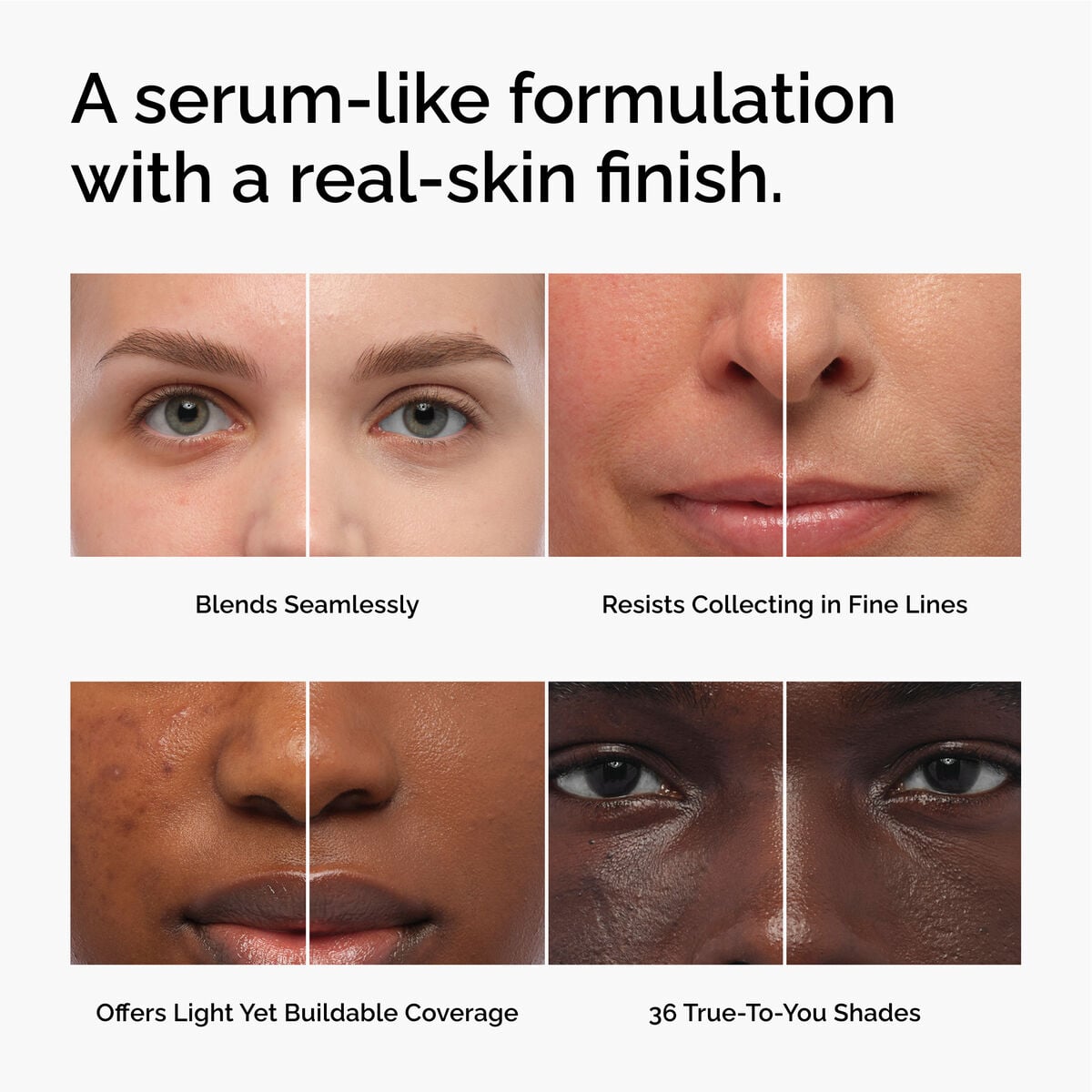 serum-foundation-f0 FY26-D50944-ORD-Web-PDP-Colours-Benefits-1x1-EN.jpg